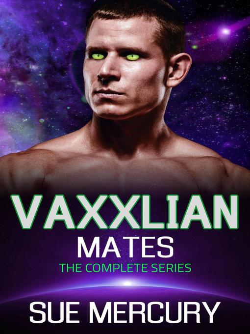 Title details for Vaxxlian Mates by Sue Mercury - Wait list